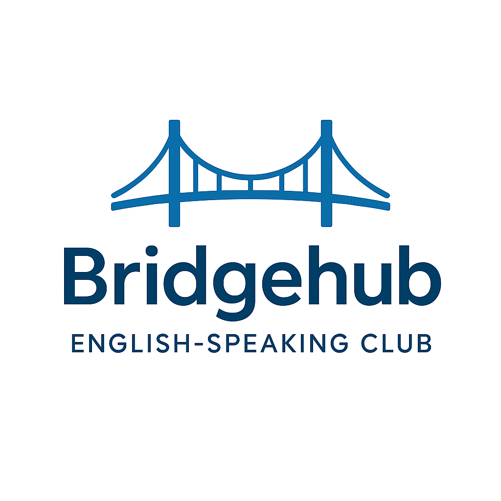BridgeHub, Your Hub for English & Friendship
